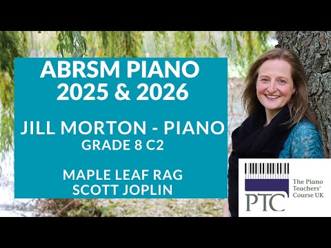 Maple Leaf Rag - Scott Joplin, ABRSM Grade 8 2025 & 2026 C2