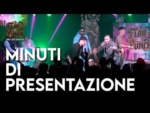 MINUTI DI PRESENTAZIONE - END OF DAYS: FLOW vs PUNCH: THE LAST MATCH