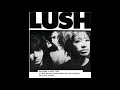 Lush - Second Sight Demo from Donde Esta Los Insects 1989