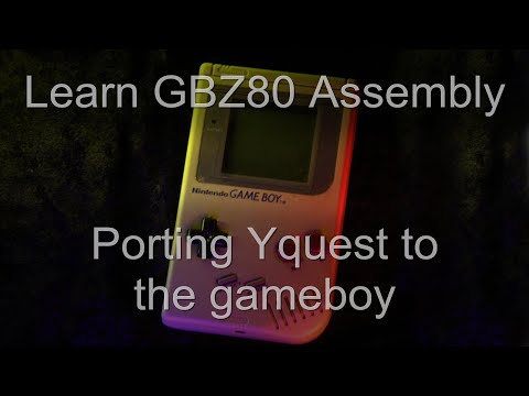 Porting YQuest to the Gameboy and GBZ80 - Lesson YQuest12