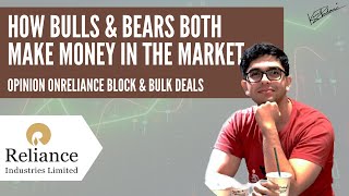 The Dichotomy of Stock Market Buyers and Sellers (example: Reliance Bulk & Block Deals) [Hinglish]