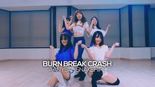 Aanysa, Snakehips - Burn Break Crash : JayJin Choreography