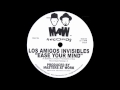 Los Amigos Invisibles - Ease Your Mind (Frankie Feliciano Edit)