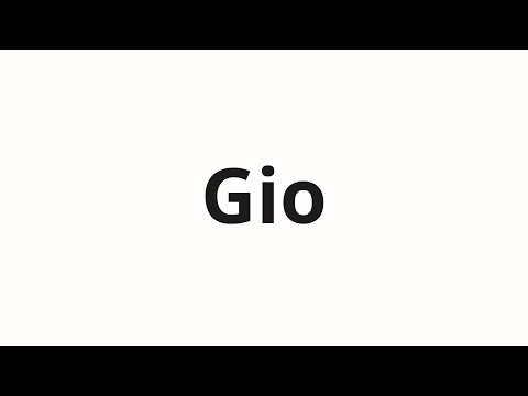 How to pronounce Gio