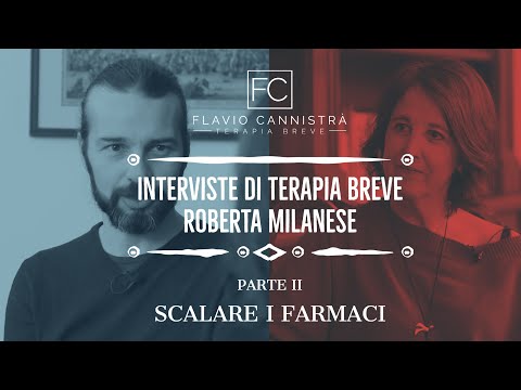Intervista a Roberta Milanese - II Parte -Scalare i farmaci