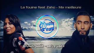 La Fouine FT Zaho Ma Meilleure Lyrics ( مترجم للعربية )