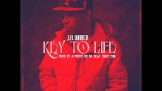 J.R. Writer - Key To Life (Prod. By @StoopidOnDaBeat)