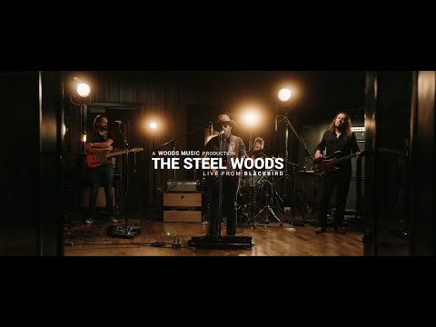 The Steel Woods - The Man From Everywhere [Live from Blackbird]