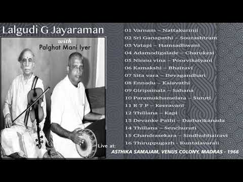 Lalgudi G Jayaraman - Palghat Mani Iyer - Astika Samajam, Venus Colony, Madras - 1966