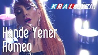 Hande Yener - Romeo (Kral Pop Akustik)