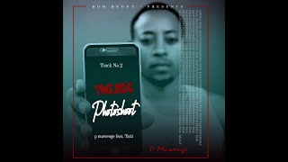 P Mawenge - Photoshoot ft Tatii (SiMa EP)