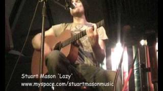 Stuart Mason - Lazy