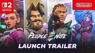 Nintendo 🎵 People of Note – Launch Trailer (Nintendo Switch 2)