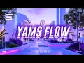 K3 Yams Flow Lyrics