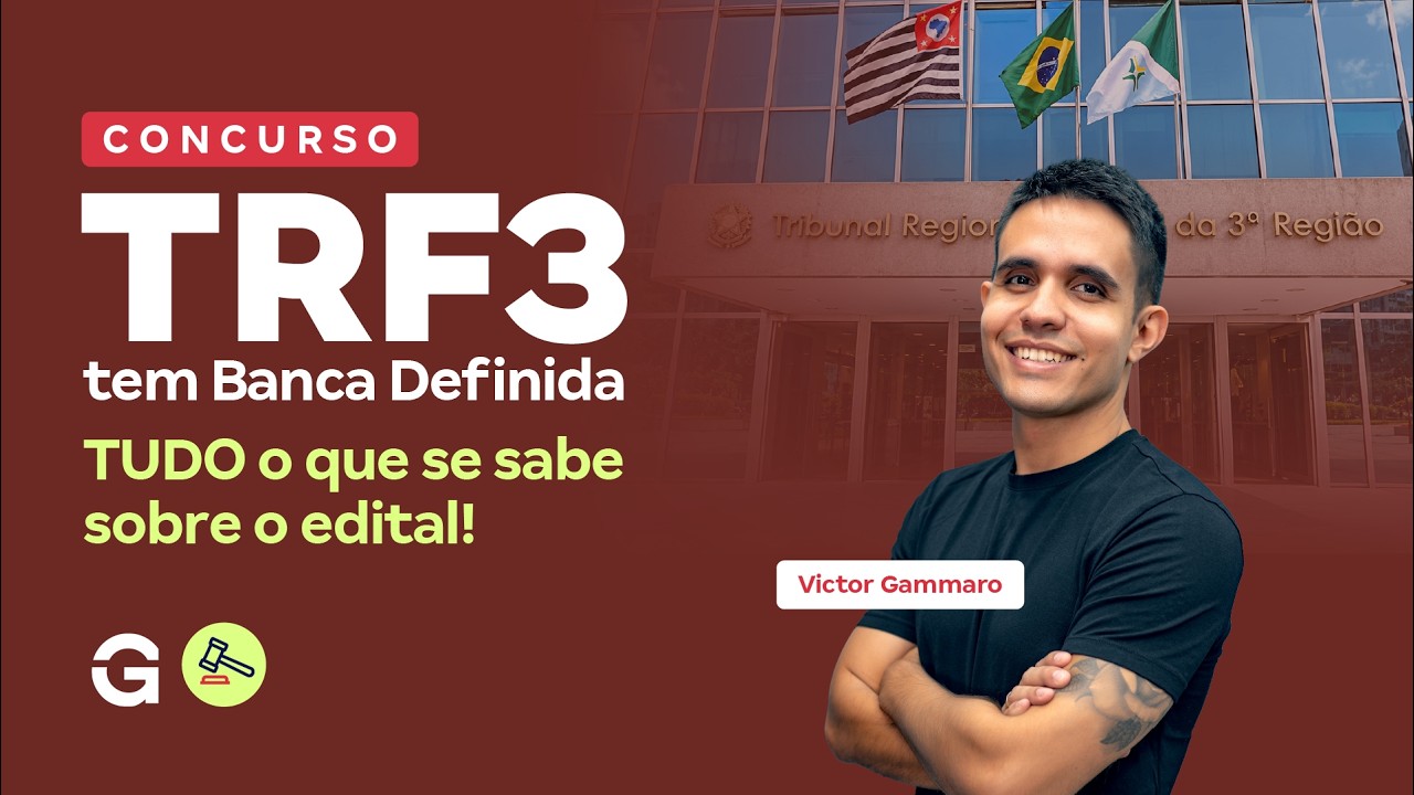 Concurso TRF 3 tem Banca Definida: VUNESP | TUDO o que se sabe sobre o edital!