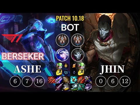 T1 Berseker Ashe vs Jhin Bot - KR Patch 10.18