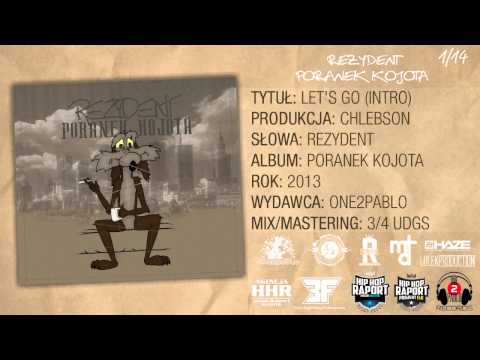 01) Rezydent - Let's Go! prod. Chlebson