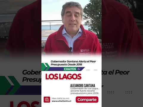 Los Lagos: Santana Alerta el Peor Presupuesto Desde 2018