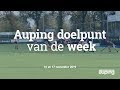 Auping Doelpunt van de Week: 16 en 17 november