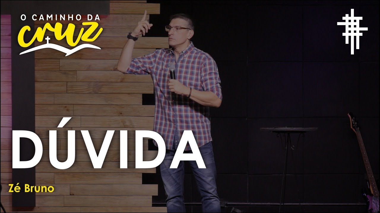 Dúvida I Zé Bruno
