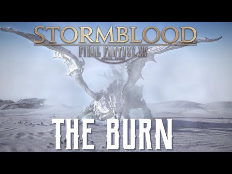 The Burn - Boss Encounters Guide - FFXIV Stormblood