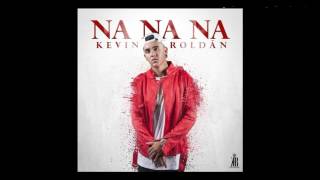 Na Na Na - Kevin Roldán (AUDIO OFICIAL)