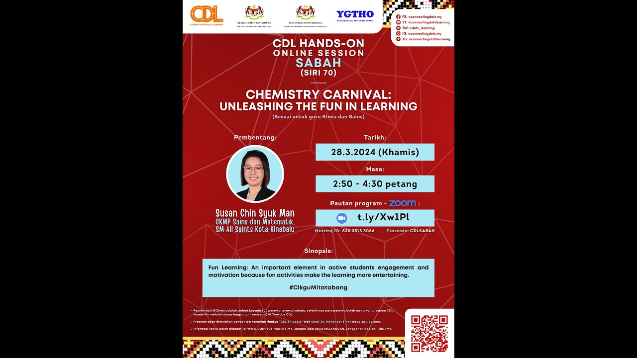 CDL Hands-On Online Session Sabah (Siri 70) — Chemistry Carnival: Unleashing The Fun in Learning