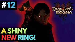 Dragon's Dogma Dark Arisen Part 12 I'll Take That Ring Please