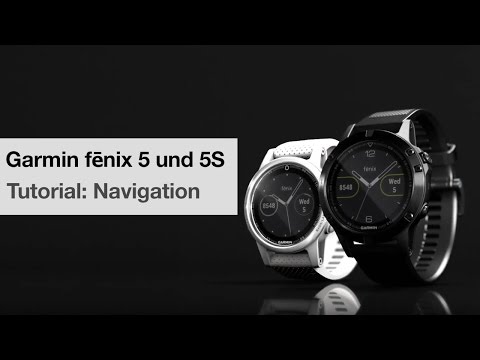 Garmin fēnix 5 und 5S Tutorial – Navigationsfunktionen