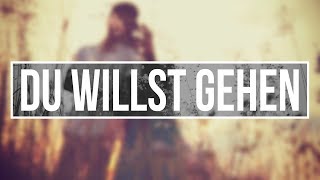 Ced feat. SlySer - "DU WILLST GEHEN"