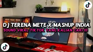 Download lagu DJ TERENA METE X MASHUP INDIA STYLE KONDANG CANDU VIRAL TIKTOK TERBARU ! mp3