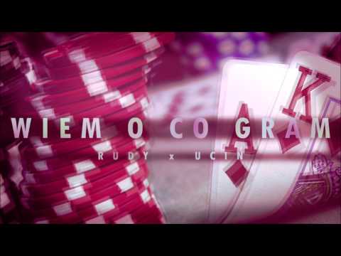 RUDY - WIEM O CO GRAM (ft. UCIN)