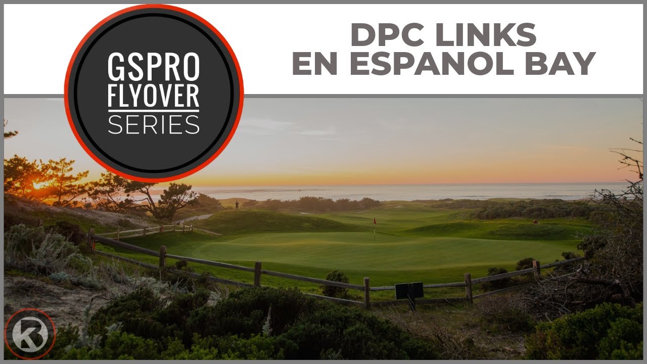 Watch DPC Links en Espanol Bay flyover on YouTube