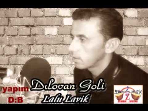 DENGBEJ DILOVAN GOLİ LALU LAVİK KLIP 2013