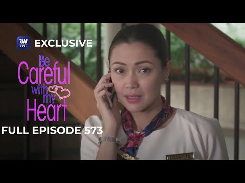 Full Episode 573 | Be Careful With My Heart