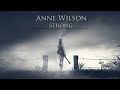 Anne Wilson - Strong