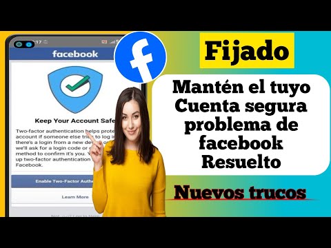 Cómo solucionar el problema de Facebook para mantener segura su cuenta resuelto [actualización 2023]