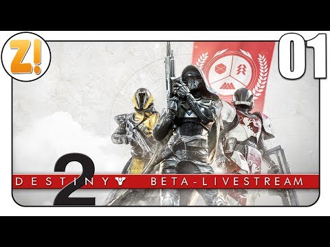 Destiny 2: Auf in die Closed Beta! #01 🔴 Let's Play [DEUTSCH]