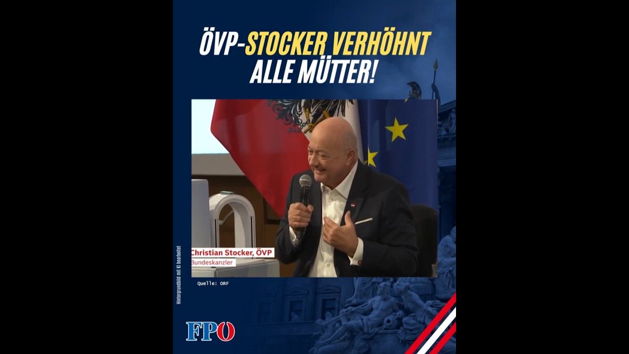 Muss man gesehen haben: ÖVP-Stocker verhöhnt alle Mütter!