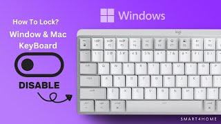 How To Lock and Unlock Your Keyboard on Windows and Mac? [ How to Lock Your Keyboard Temporarily? ]