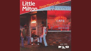Little Milton - Annie Mae's Cafe video