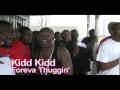 Kidd Kidd Foreva Thuggin