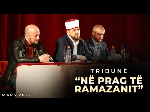 Tribuna "Në prag të Ramazanit" 26.03.2022 - Dr. Shefqet Krasniqi