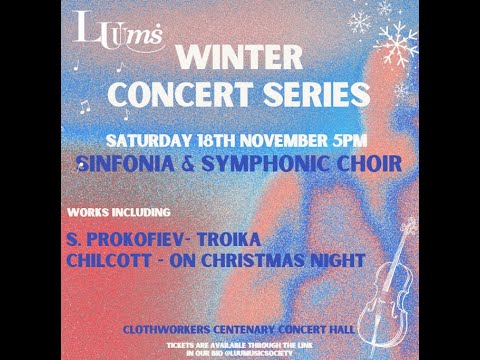 LUUMS 2023 Winter Concert Series: Sinfonia & Symphonic Choir