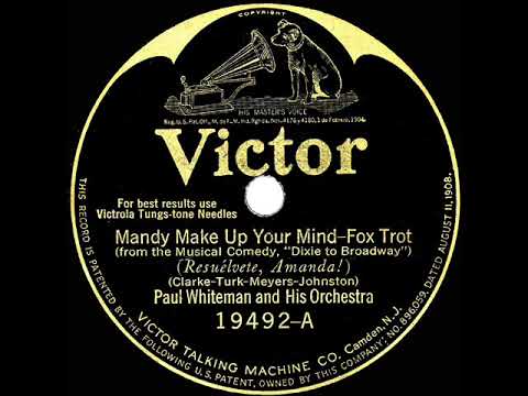 1925 HITS ARCHIVE: Mandy, Make Up Your Mind - Paul Whiteman (instrumental)