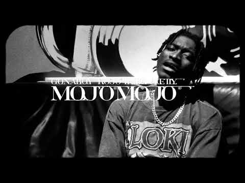 ACE ILLY, Gonaboy, Kojo Trilla - MOJO MOJO