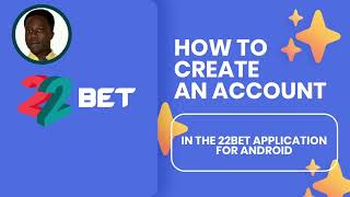 How to Create an Account on 22Bet site