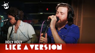 Holy Holy cover Joy Division &#39;Love Will Tear Us Apart&#39; for Like A Version