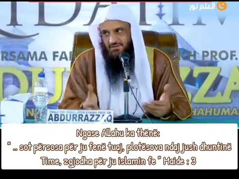 Shejkh Abdurrazek el Bedr: Për ata që thonë ka bidat të mirë