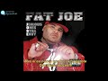 Fat Joe Get the Hell On With That Legendado